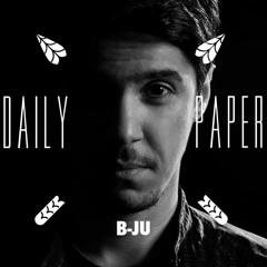B-Ju X Daily Paper