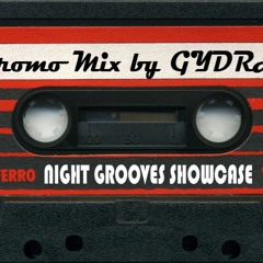Promo Mix For Night Grooves Showcase
