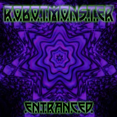 Entranced