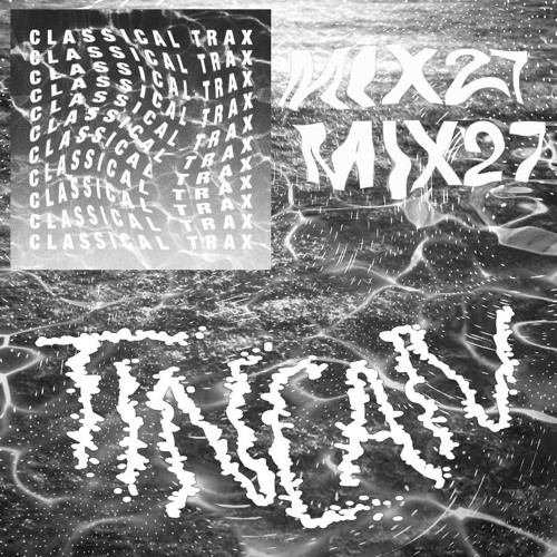 Classical Mix #027-Tincan