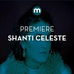 Premiere: Shanti Celeste 'Nu4him'