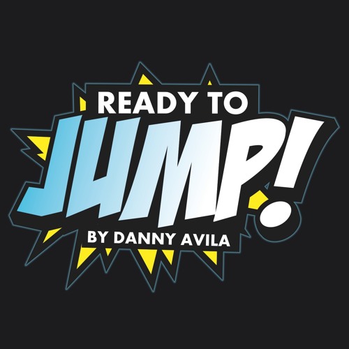 Danny Avila - Ready To Jump #136