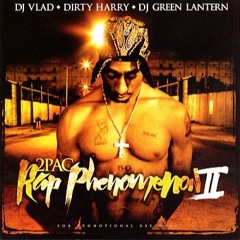 Dj Vlad, Dirty Harry & Dj Green Lantern: 2Pac - Rap Phenomenon