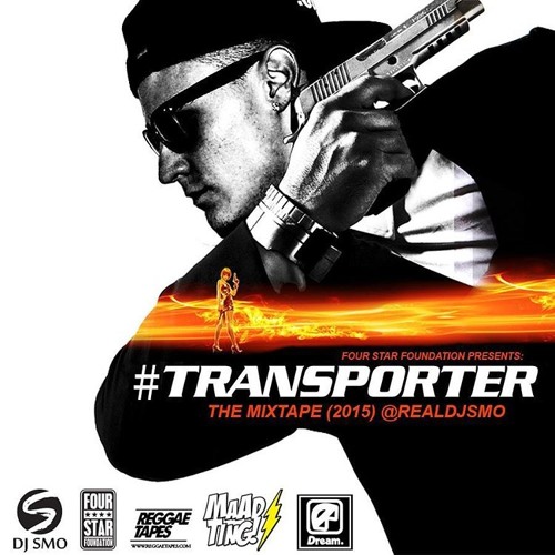 DJ SMO - TRANSPORTER - HARDCORE DANCEHALL JUGGLING (2015) - MIXTAPE - @realdjsmo