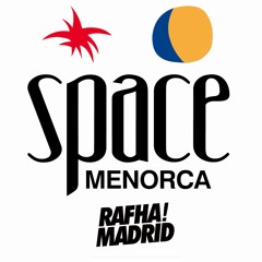 Rafha Madrid @ Space Menorca