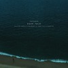 Deep Talk (Calvin Harris X Kaskade X Tove Lo X Cuebrick)