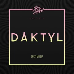 Too Future. Guest Mix 017: Daktyl