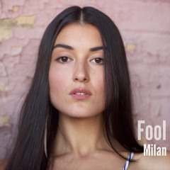 Fool feat. Milan (Nehzuil X J-Louis)