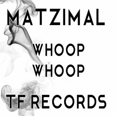 Matzimal - Party Hard [Whoop Whoop Edition]