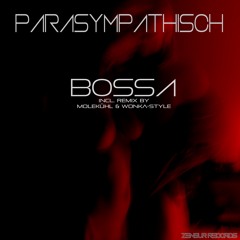 Bossa - Parasympathisch - preview - coming 16.10.2015