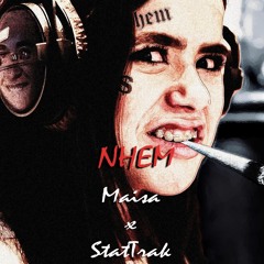 Maisa Silva - NheNheNhem (StatTrak 'Nhem Trap' Remix)