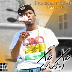 XoXo(Intro) Ft.Deezy(Prod. By Dezzy Da Don)