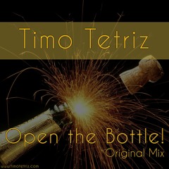 Open The Bottle! (Original Mix)