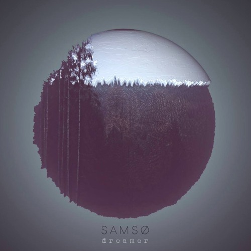 Samsø - Dreamer (samples)