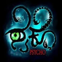 Psycho