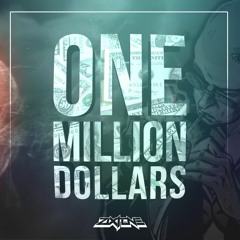 Zixtone - One Million Dollars