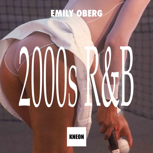Kneon Mix 2000s R&B