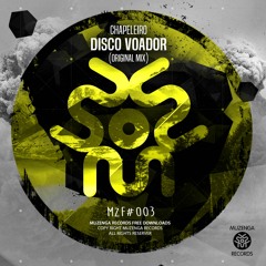 Chapeleiro - Disco Voador | FREE DOWNLOAD