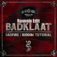 Badklaat - Riddim Tutorial (Ravonix Edit)[Free DL]