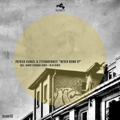 Patrick Kunkel & 212fahrenheit featuring Mehrklang - Never Down {Blend It Records}