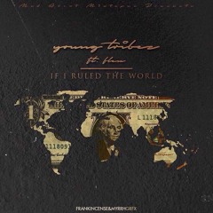 Young Tribez x FLEX  - If I Ruled The World (Produced by Flex)