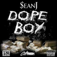 Sean J - Dopeboy