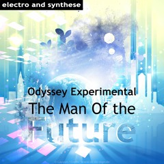 Odyssey Experimental - the man from the future - Part 3 -  through the galaxy