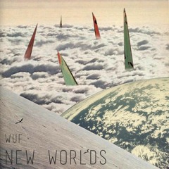 new worlds ep
