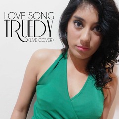 Sara Bareilles - Love Song (Truedy Live Cover)