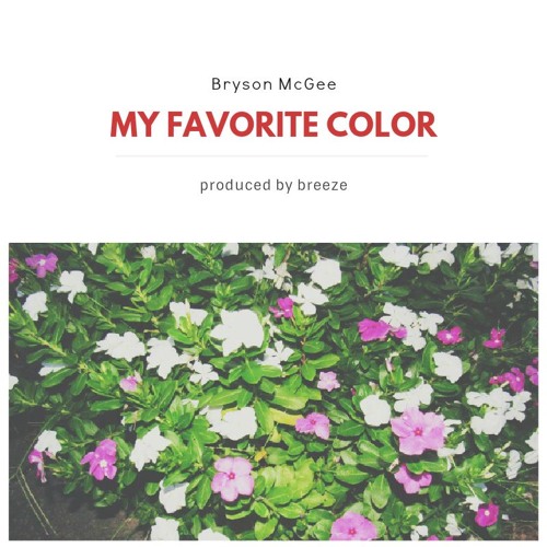 my favorite color (prod. breeze)