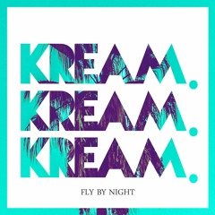 Broiler - Fly By Night (KREAM Remix)