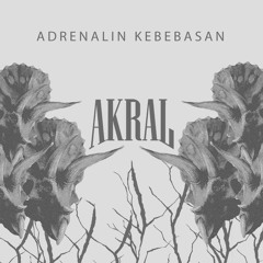 ADRENALINE KEBEBASAN