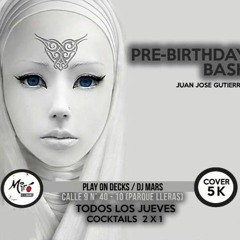 Happy Birthday Juan Jose Gutierrez Set By Dj Mars