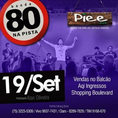 Show 80 Na Pista No Piee Bar dia 19 / 09