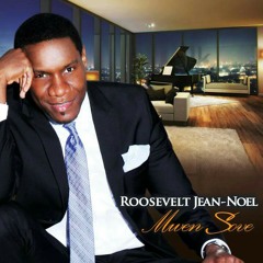 Mwen Bezwen'w - Roosevelt Jean Noel - Video (www.LevanjiLmizik.com) Haitian GospeL.mp3