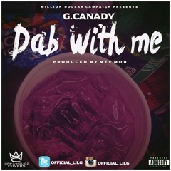 G. Canady - Dab With Me