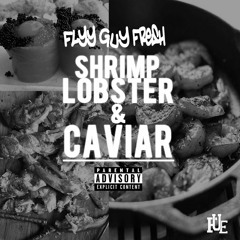 Shrimp Lobster & Caviar