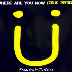 Justin Bieber- Where Are You Now(Zouk Remix)By Willy Notez
