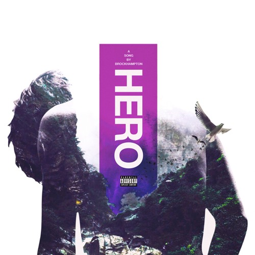 BROCKHAMPTON - HERO