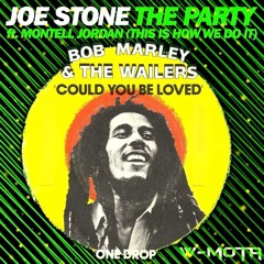 Bob Marley vs. Joe Stone - Could You Be The Party (Show Me Love Edit) (DV&LM Mashup)
