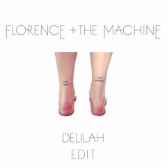 Florence And The Machine - Delilah (VICKY.GO! Edit)