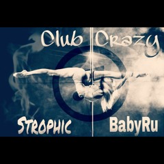 Strophic Club Crazy Ft. Baby Ru (Interlude)