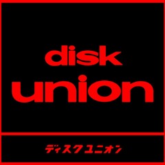 Disk Union Mix Vol.1