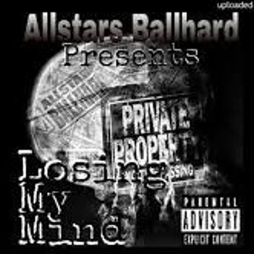 Allstars Ballhard - Losing My Mind