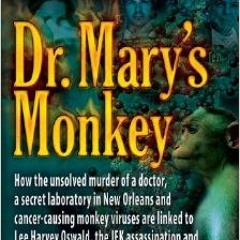 Dr Mary's Monkey - Vaccines-  Ed Haslam -HR 2