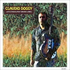 Claudio Doggy - Lata d'agua (feat Bruno Lobo)