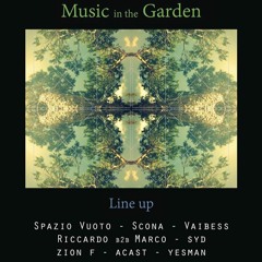 ACast b2b Zion F - Music in the garden