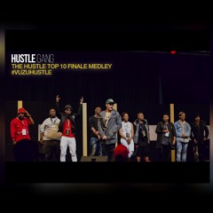 HUSTLE GANG TOP 10 FINALE PERFORMANCE #VUZUHUSTLE