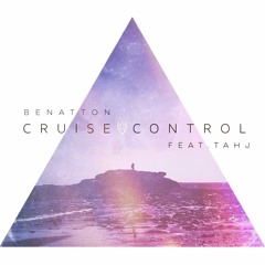 CRUISE CONTROL FEAT TAHJ