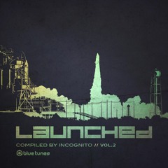 VA Launched Vol.2 compiled by Dj Incognito Teaser